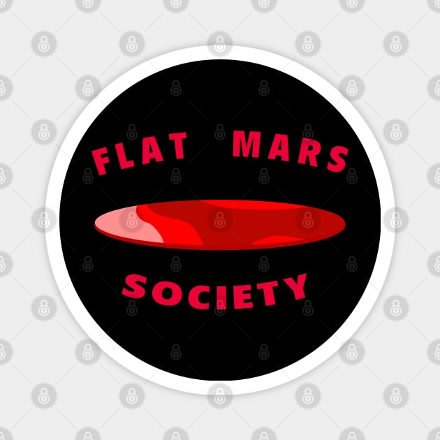 Flat mars society Magnet by Nazar